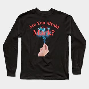 Funny Retro "Are You Afraid Of The Mark?" 90s Parody Long Sleeve T-Shirt